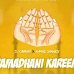 Download Audio | Dj Cavanni ft Ahmad Shawqy – Ramadhan