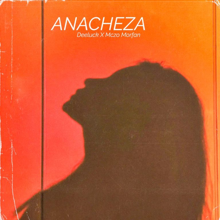 Download Audio | Deeluck X Mczo Morfan – Anacheza