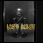 Download Video | Lony bway – Nakukumbuka