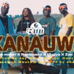 Download Video | Rain maker Ft. Nimasoso, Mtafya & Zax 4real – Kanauwa