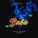 Download Audio | DNasse – Baba