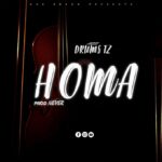 Download Audio | Drums Tz – Homa