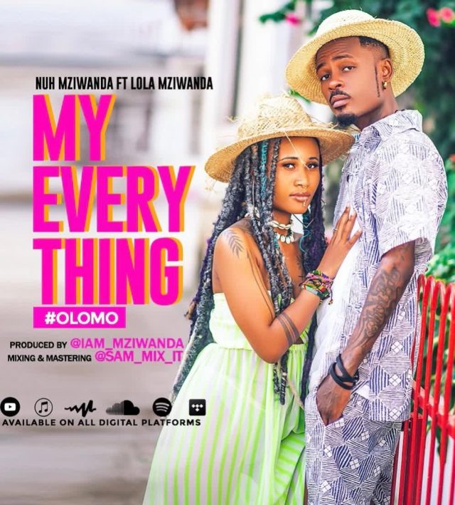 Download Audio | Nuh Mziwanda Ft. Lola Mziwanda – My Everthing