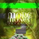 Download Audio | Susumila – More Money