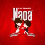 Download Audio | TBoy Manyota – Naoa