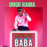 Download Audio | Dogo Rama – Nakutafuta Baba