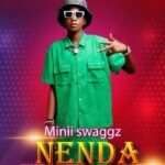 Download Audio | Minii Swaggz – Nenda