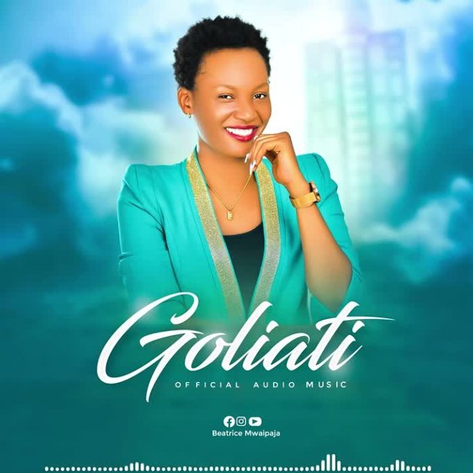 Download Audio | Beatrice Mwaipaja – Goliati