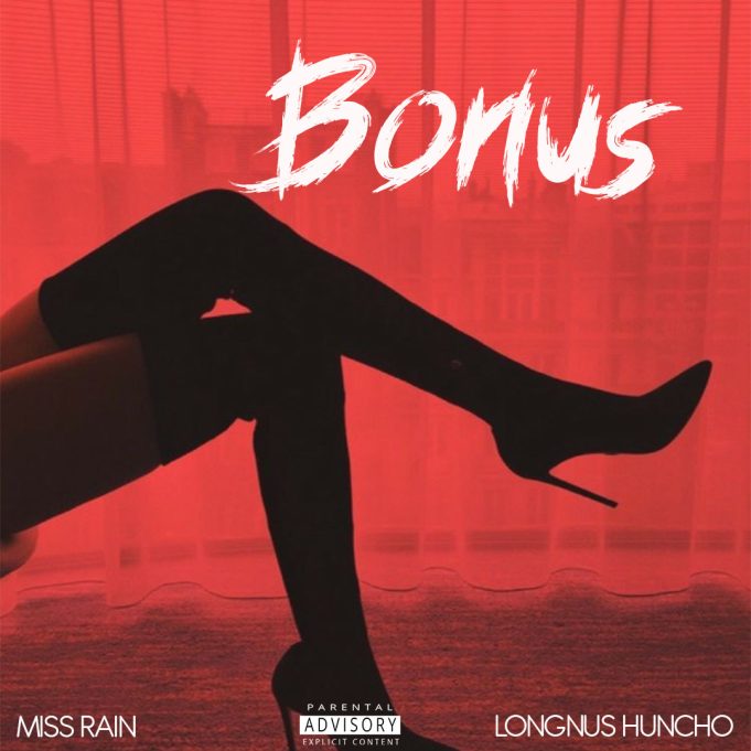 Download Audio | Miss Rain X Longnus Huncho – Bonus