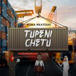 Download Audio | Roma Mkatoliki – Tupeni Chetu