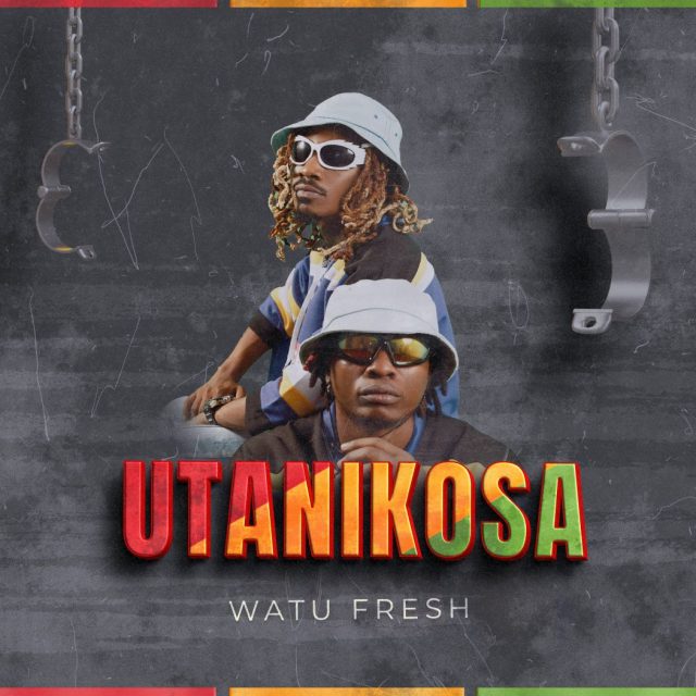 Download Audio | Watu Fresh – Utanikosa