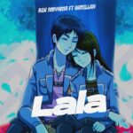 Download Audio | B2k Mnyama Ft. Vanillah – Lala