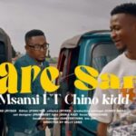 Download Video | Msami Ft. Chino kidd – Sare sare