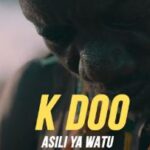Download Video | K Doo K Pesa – Asili ya Watu