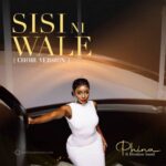 Download Audio | Phina Ft. Freshow Band – Sisi Ni Wale (choir Version)