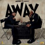 Download Audio | Marioo X Harmonize – Away