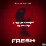 Download Audio | Geniusjini x66 – Fresh