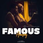 Download Audio | Amazing–tz – Famous