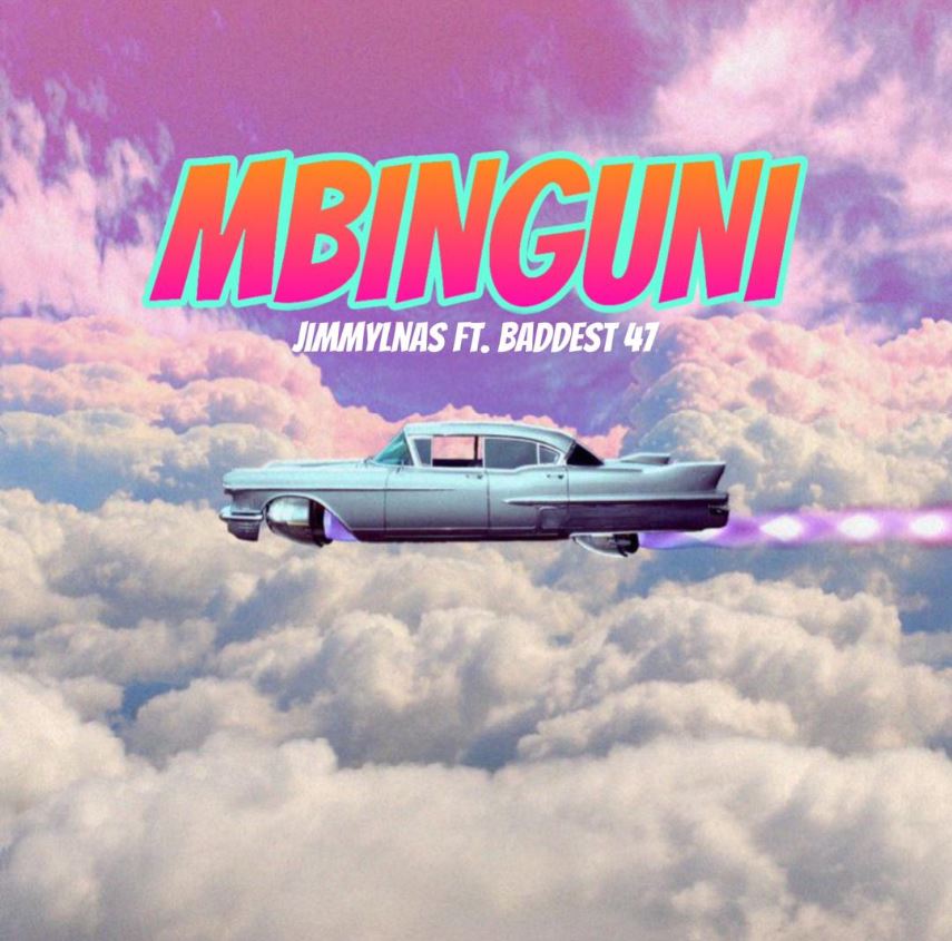 Download Audio | Baddest 47 & Jimmylnas – Mbinguni
