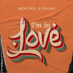 Download Audio | Ben Pol ft Phina – I’m in Love