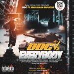 Download Audio | Dom Down Click Ft. Maujanja Saplayaz – DDC vs Every Body