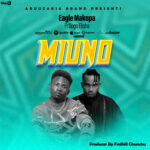 Download Audio | Eagle Makopa Ft. Dogo Elisha – Miuno