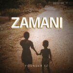 Download Audio | Founder TZ – Zamani