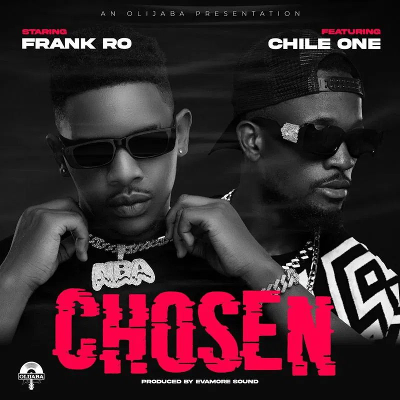 Download Audio | Frank Ro Ft. Chile One Mr Zambia – Chosen
