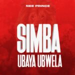 Download Audio | Nee Prince – Simba ubaya ubwela