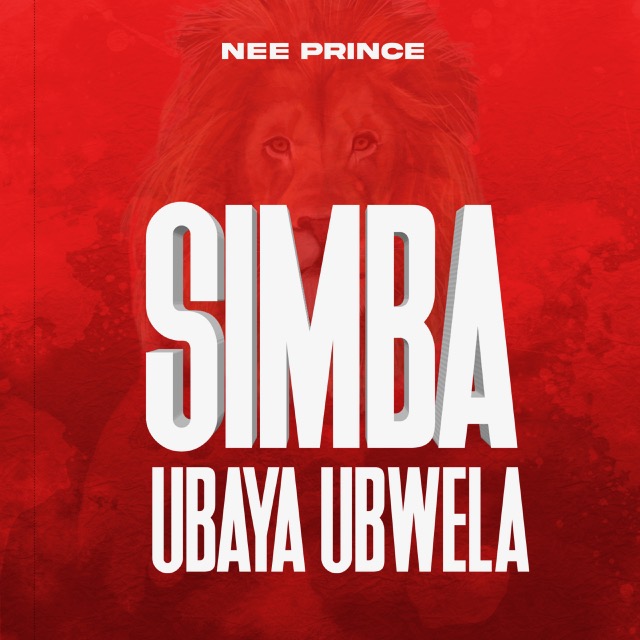 Download Audio | Nee Prince – Simba ubaya ubwela