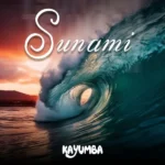 Download Audio | Kayumba – Sunami