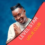 Download Audio | Level Star – Usije club