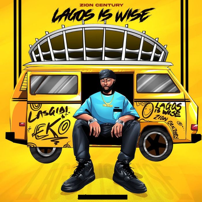 Download Audio | Zion Century – Lagos is Wise
