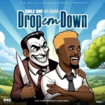 Download Audio | Chile One MrZambia – Drop Em Down
