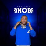 Download Audio | Best Naso – Kikoba Sizon 1