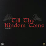 Download Audio | Zlatan – Till Thy Kingdom Come