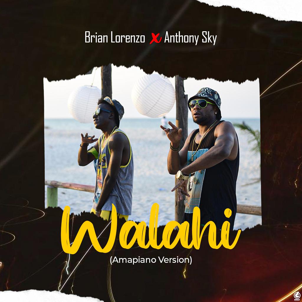 Download Audio | Brian Lorenzo x Anthony Sky – Walahi