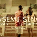 Download Video | Nandy Ft. Harmonize – Usemi sina (Lyrics)