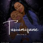 Download Audio | 4raizoh–X – Tusiumizane