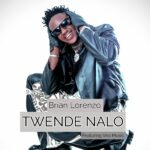Download Audio | Brian Lorenzo Ft. Vira Music – Twende nalo