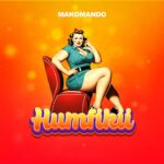 Download Audio | Makomando – Humfikii