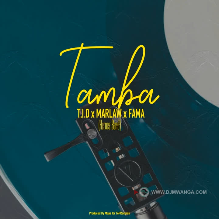 Download Audio | Tid X Marlaw X Fama – Tamba