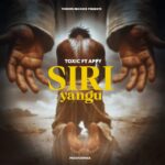 Download Audio | Toxic Ft. Appy – Siri Yangu
