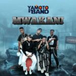 Download Audio | Yamoto Band – Mwakani