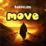 Download Audio | Barkeliam – Move