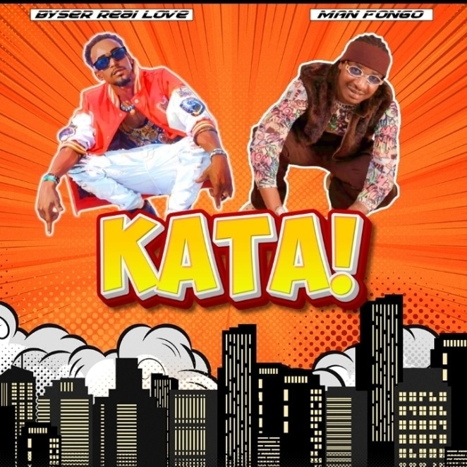 Download Audio | Bayser Real Love BWCB Ft. Man Fongo – Kata