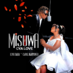 AUDIO | Carol Nantongo Ft King Saha – Misuwa Gya Love | Download