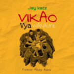 AUDIO | Jay Katz – Vikao Vya Wanaume | Download