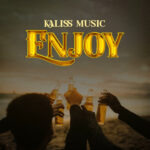 Download Audio | Kaliss Music – Enjoy