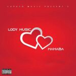 Download Audio | Lody Music – Mahbuba